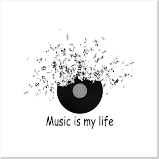 MUSIC IS MY LIFE Posters and Art